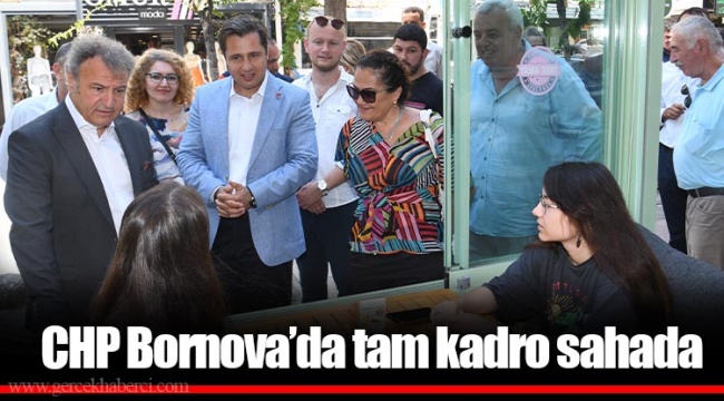 CHP Bornova’da tam kadro sahada