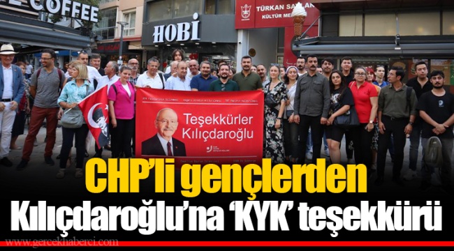 CHP’li gençlerden Kılıçdaroğlu’na ‘KYK’ teşekkürü