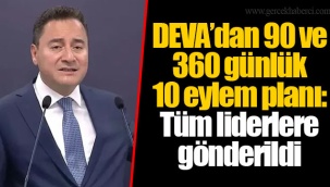 DEVA’dan 90 ve 360 günlük 10 eylem planı: Tüm liderlere gönderildi