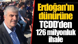 Erdoğan'ın dünürüne TCDD’den 126 milyon TL'lik ihale