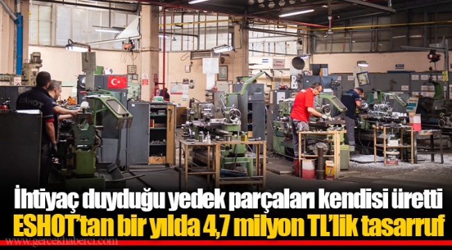 ESHOT’tan bir yılda 4,7 milyon TL’lik tasarruf