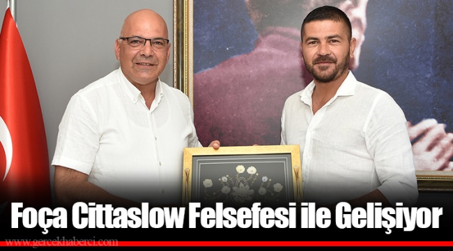 Foça Cittaslow Felsefesi ile Gelişiyor