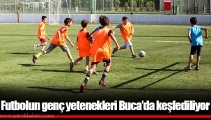Futbolun genç yetenekleri Buca’da keşfediliyor
