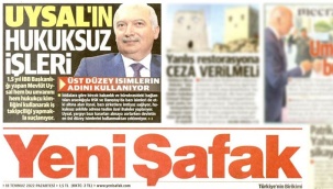 Yeni Şafak’tan Mevlüt Uysal hakkında yolsuzluk haberi