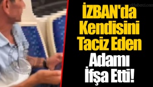 İZBAN'da Kendisini Taciz Eden Adamı İfşa Etti!