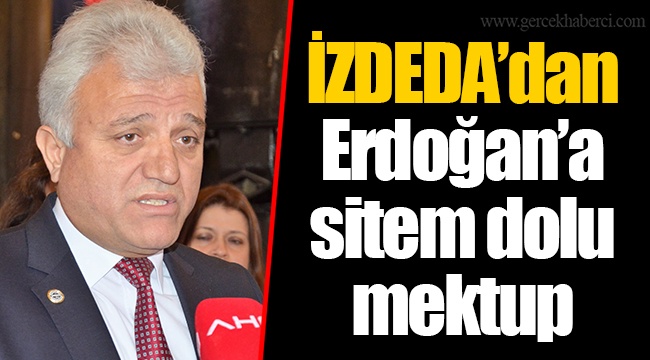 İZDEDA’dan Erdoğan’a sitem dolu mektup