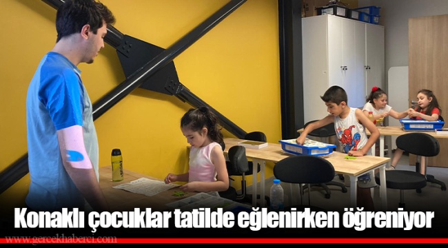 Konaklı çocuklar tatilde eğlenirken öğreniyor
