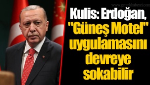 Kulis: Erdoğan,