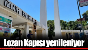 Lozan Kapısı yenileniyor