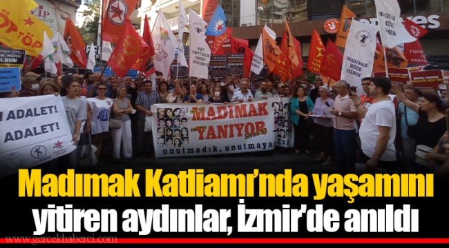 Madımak Katliamı’nda yaşamını yitiren aydınlar, İzmir'de anıldı