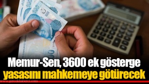 Memur-Sen, 3600 ek gösterge yasasını mahkemeye götürecek