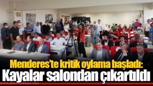 Menderes’te kritik oylama başladı: Kayalar salondan çıkartıldı