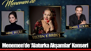 Menemen’de ‘Alaturka Akşamlar’ Konseri
