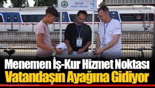 Menemen İş-Kur Hizmet Noktası Vatandaşın Ayağına Gidiyor