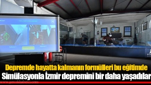 Simülasyonla İzmir depremini bir daha yaşadılar