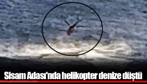 Sisam Adası'nda helikopter denize düştü