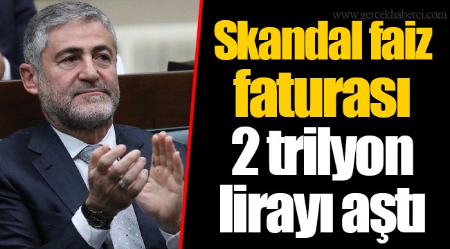 Skandal faiz faturası 2 trilyon lirayı aştı