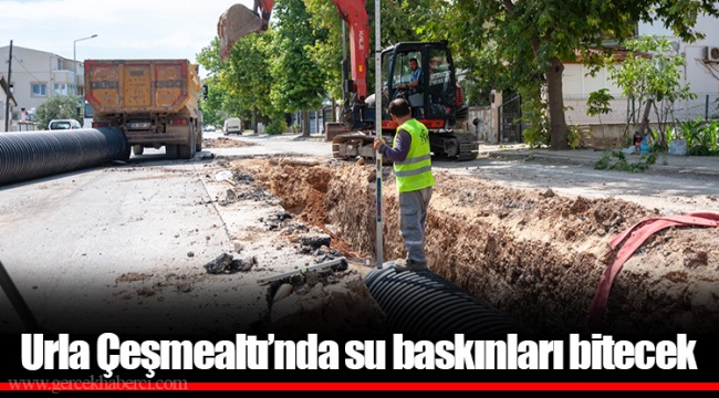 Urla Çeşmealtı’nda su baskınları bitecek