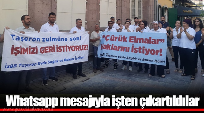Whatsapp mesajıyla işten çıkartıldılar 