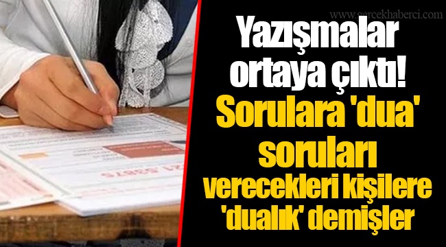 Yazışmalar ortaya çıktı! Sorulara 'dua', soruları verecekleri kişilere 'dualık' demişler