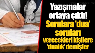 Yazışmalar ortaya çıktı! Sorulara 'dua', soruları verecekleri kişilere 'dualık' demişler