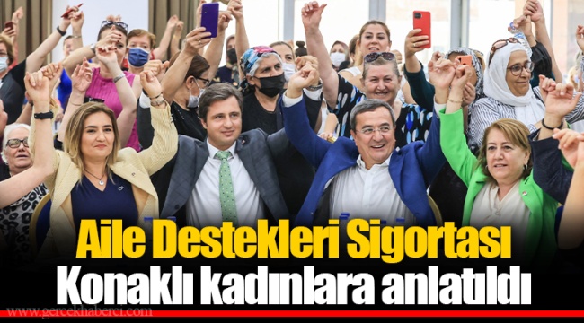 Aile Destekleri Sigortası Konaklı kadınlara anlatıldı