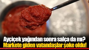 Ayçiçek yağından sonra salça da mı? Markete giden vatandaşlar şoke oldu!