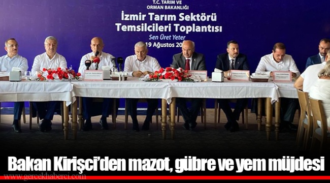 Bakan Kirişci’den mazot, gübre ve yem müjdesi