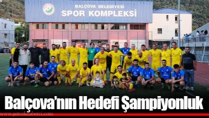Balçova’nın Hedefi Şampiyonluk