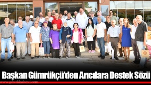 Başkan Gümrükçü’den Arıcılara Destek Sözü