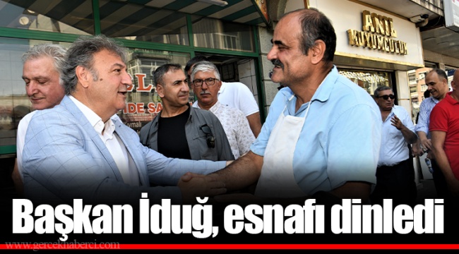Başkan İduğ, esnafı dinledi