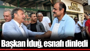 Başkan İduğ, esnafı dinledi