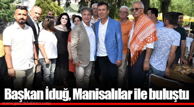 Başkan İduğ, Manisalılar ile buluştu