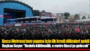 Başkan Soyer: “Hedefe kilitlendik, o metro Buca’ya gelecek”