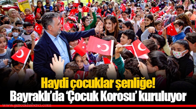 Bayraklı’da ‘Çocuk Korosu’ kuruluyor