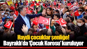 Bayraklı’da ‘Çocuk Korosu’ kuruluyor
