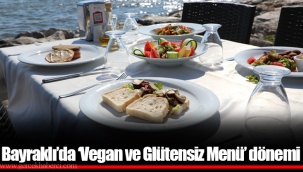 Bayraklı’da ‘Vegan ve Glütensiz Menü’ dönemi