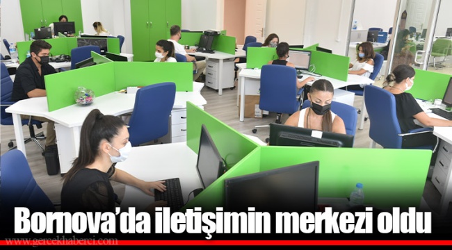 Bornova’da iletişimin merkezi oldu