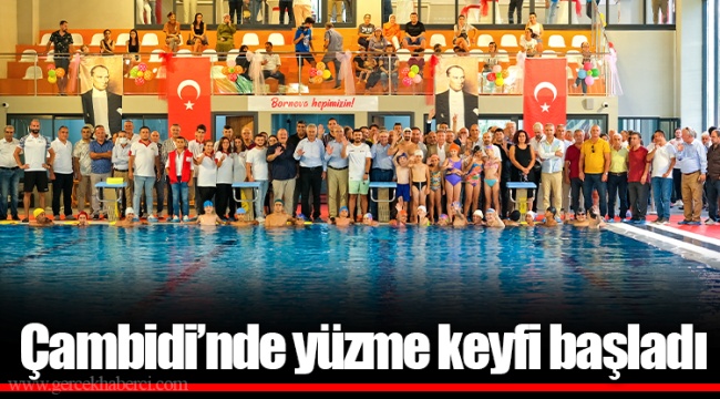 Çambidi’nde yüzme keyfi başladı