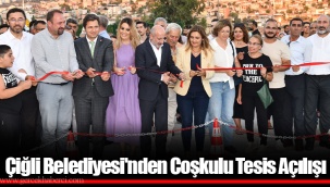 Çiğli Belediyesi'nden Coşkulu Tesis Açılışı