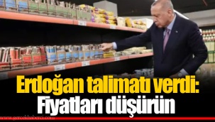 Erdoğan talimatı verdi: Fiyatları düşürün