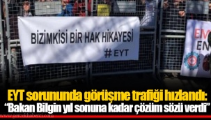 EYT sorununda görüşme trafiği hızlandı: