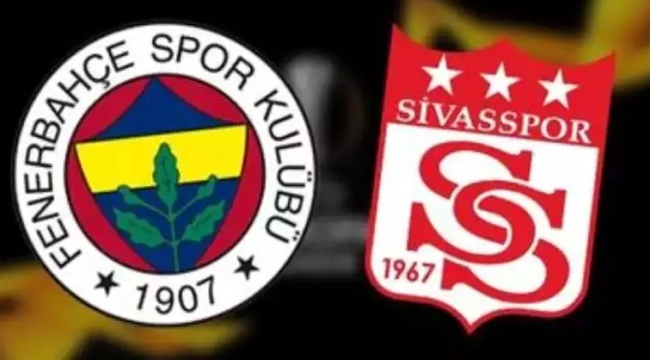 Fenerbahçe ve Sivasspor&#039;un rakipleri belli oldu