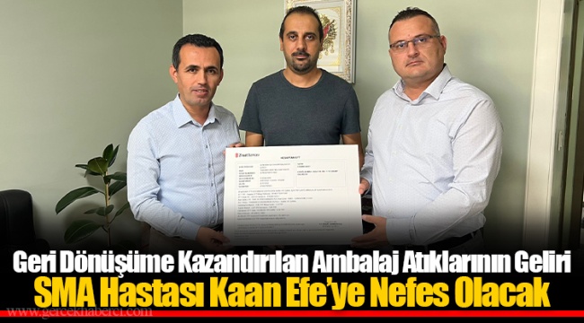 Geri Dönüşüme Kazandırılan Ambalaj Atıklarının Geliri SMA Hastası Kaan Efe’ye Nefes Olacak