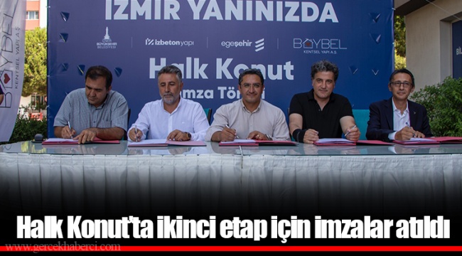 Halk Konut’ta ikinci etap için imzalar atıldı