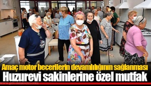 Huzurevi sakinlerine özel mutfak