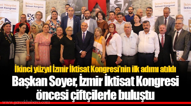 İkinci yüzyıl İzmir İktisat Kongresi’nin ilk adımı atıldı
