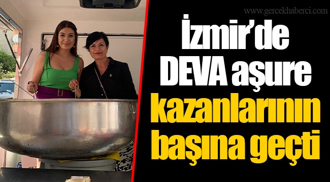 İzmir’de DEVA aşure kazanlarının başına geçti