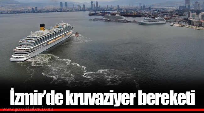 İzmir’de kruvaziyer bereketi