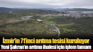 İzmir’in 71’inci arıtma tesisi kuruluyor
